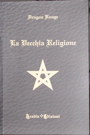 9788890150005 - La vecchia religione