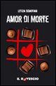 9788890188466 - Amor di morte