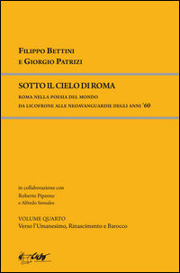 9788890204784 - Sotto il cielo di Roma. Roma nella poesia del mondo da Licofronte alle neoavanguardie degli anni 60