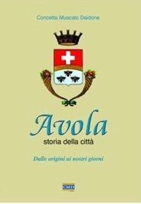 9788890227004 - Avola. Storia della città. Dalle origini ai nostri giorni