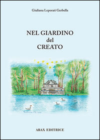 9788890249495 - Nel giardino del creato