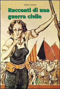 9788890249983 - Racconti di una guerra civile