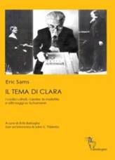 9788890313608 - Il tema di Clara. I codici cifrati, i Lieder, la malattia e altri saggi su Schumann