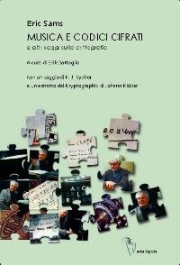 9788890313691 - Musica e codici cifrati. E altri saggi sulla crittografia