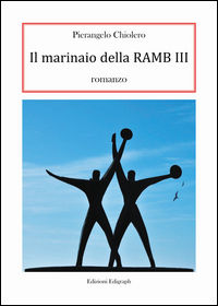 9788890393235 - Il marinaio della Ramb III