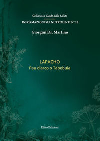 9788890416996 - Lapacho. Pau d'arco o Tabebuia