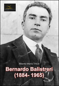 9788890418808 - Bernardo Balistreri (1884-1965)