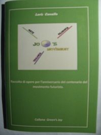 9788890422546 - Raccolta di opere per l'anniversario del centenario del movimento futurista