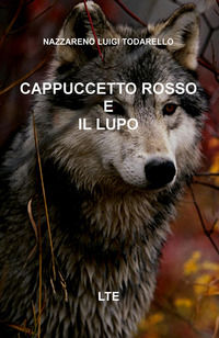 9788890467998 - Cappuccetto rosso e il lupo
