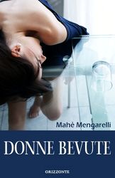 9788890485268 - Donne Bevute