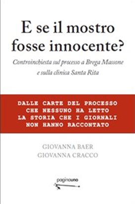 9788890496257 - E se il mostro fosse innocente?