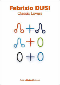 9788890497261 - Fabrizio Dusi classic lovers. Ediz. italiana e inglese