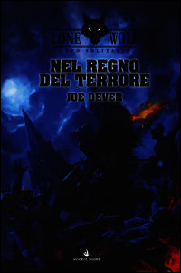 9788890498060 - Nel regno del terrore. Lupo Solitario. Serie Kai. Vol. 6