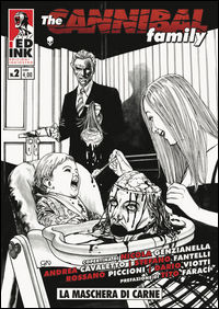 9788890523250 - The cannibal family. Vol. 2: La maschera di carne