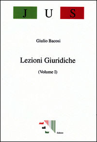 9788890532900 - Lezioni giuridiche. Vol. 1