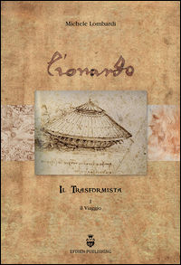 9788890656163 - L'eonardo. Il trasformista