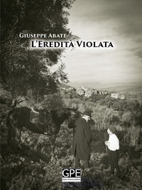 9788890668319 - L'eredità violata