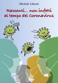 9788890730399 - Racconti... non infetti al tempo del coronavirus