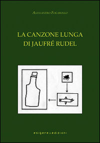 9788890866425 - La canzone lunga di Jaufré Rudel