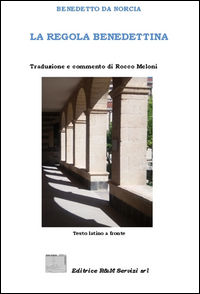 9788890921162 - La regola benedettina. Testo latino a fronte