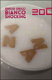 9788890921766 - Bianco shocking