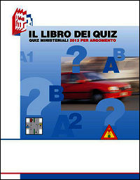 9788890926037 - Il libro dei quiz. Quiz ministeriali 2013 per argomento