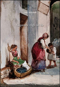 9788890946516 - Gigante e i figli del re
