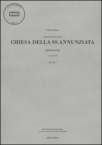 9788890957420 - Chiesa dell'Annunziata. Squinzano