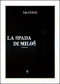 9788890963193 - La spada di Milos