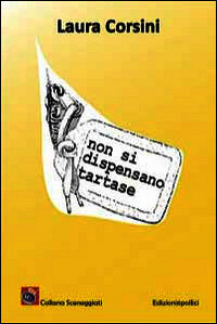 9788890974700 - Non si dispensano tartase