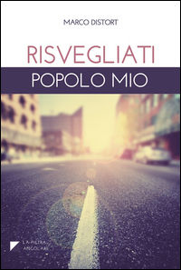 9788890976049 - Risvegliati popolo mio