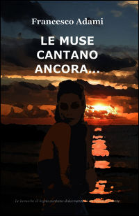 9788891005083 - Le muse cantano ancora...