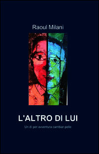 9788891012562 - L'altro di lui