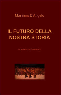 9788891013392 - Il futuro della nostra storia