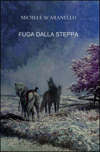 9788891023094 - Fuga dalla steppa