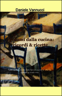 9788891023254 - Profumi dalla cucina: ricordi & ricette