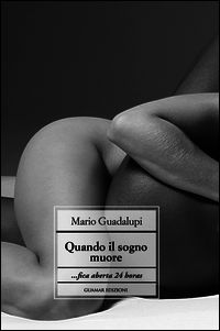 9788891024886 - Quando il sogno muore