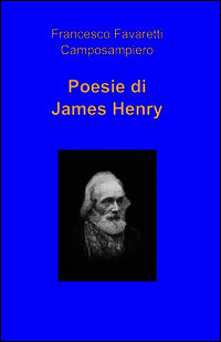 9788891027016 - Poesie di James Henry