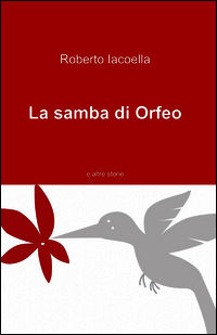 9788891029928 - La samba di Orfeo