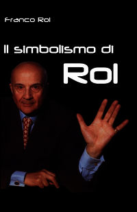 9788891034069 - Il simbolismo di Rol