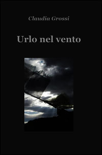 9788891051356 - Urlo nel vento