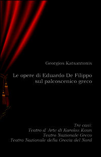 9788891051691 - Le opere di Eduardo De Filippo sul palcoscenico greco