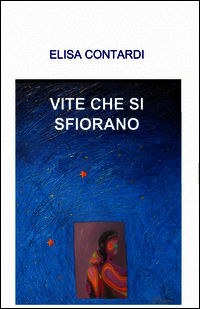 9788891052094 - Vite che si sfiorano