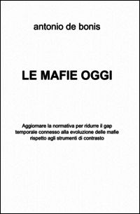 9788891053282 - Le mafie oggi