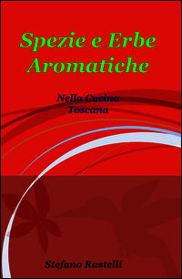 9788891058409 - Spezie e erbe aromatiche