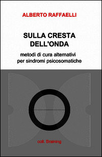 9788891060419 - Sulla cresta dell'onda