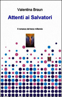 9788891060556 - Attenti ai salvatori