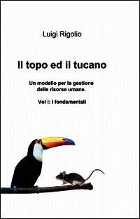 9788891061225 - Il topo ed il tucano