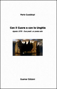 9788891061676 - Con il cuore e con le unghie