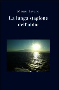 9788891061959 - La lunga stagione dell'oblio